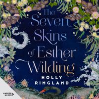 The Seven Skins of Esther Wilding