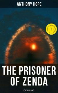 The Prisoner of Zenda (Dystopian Novel)