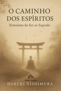 O Caminho Dos Espíritos