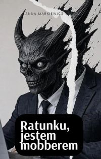 Ratunku, jestem mobberem