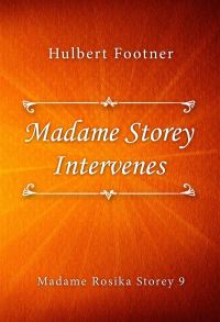 Madame Storey Intervenes