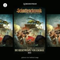 Schattenchronik, Folge 2: Die Riesenwespe vom Edersee