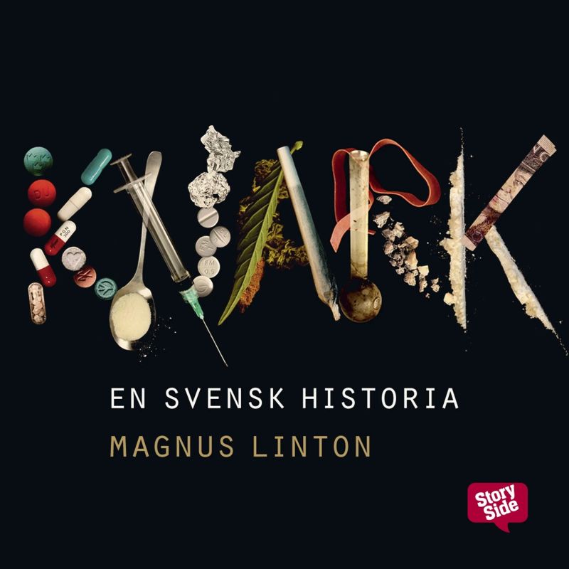 Knark - En svensk historia