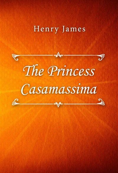 The Princess Casamassima