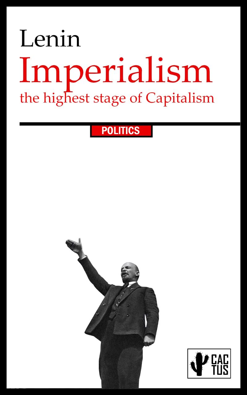 Imperialism, the Highest Stage of Capitalism