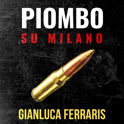 Piombo su Milano