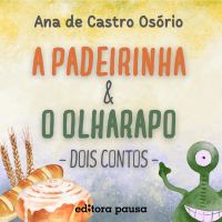 A padeirinha e O olharapo