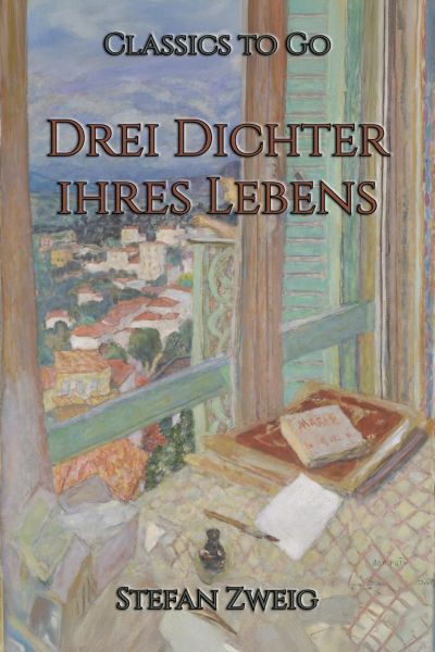 Drei Dichter ihres Lebens