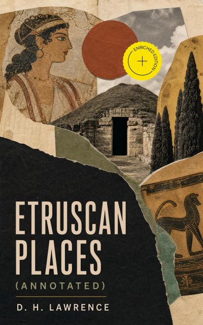 Etruscan Places (Annotated)
