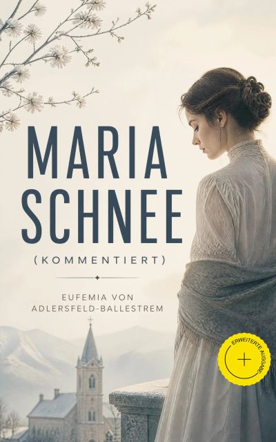 Maria Schnee (Kommentiert)