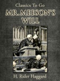 Mr. Meeson's Will