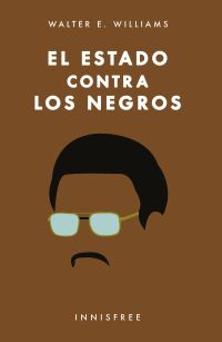 El estado contra los negros