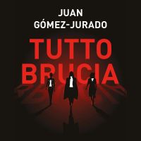 Tutto brucia