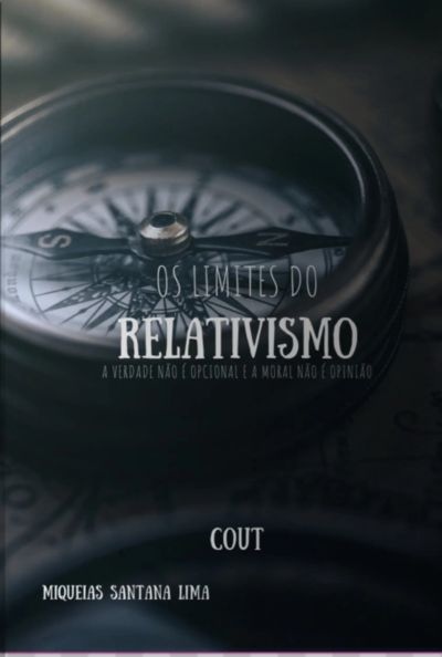 Os Limites Do Relativismo