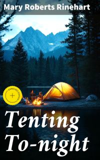 Tenting To-night