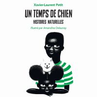 Un temps de chien by Xavier-Laurent Petit