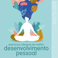 Melhores exercícios clássicos de desenvolvimento pessoal