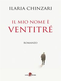 Il mio nome è Ventitré