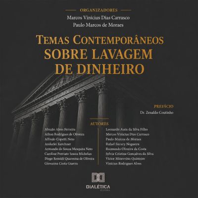 Temas contemporâneos sobre Lavagem de Dinheiro