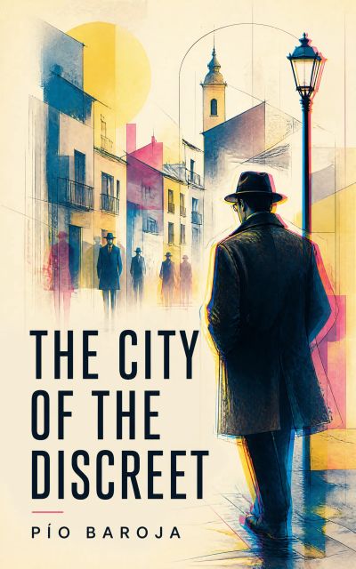 The city of the discreet
