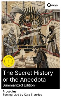 The Secret History or the Anecdota (Summarized Edition)