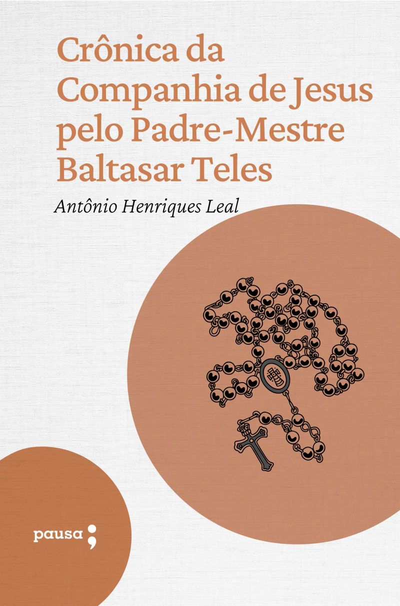 Crônica da Companhia de Jesus pelo Padre-Mestre Baltasar Teles