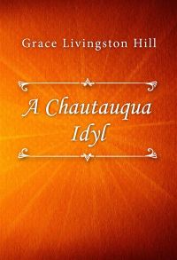 A Chautauqua Idyl