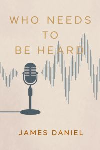 Who Needs to be Heard