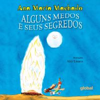 Alguns Medos e Seus Segredos