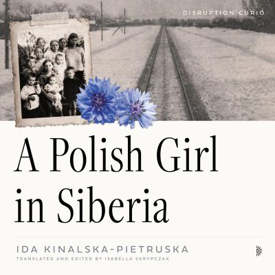 A Polish Girl in Siberia