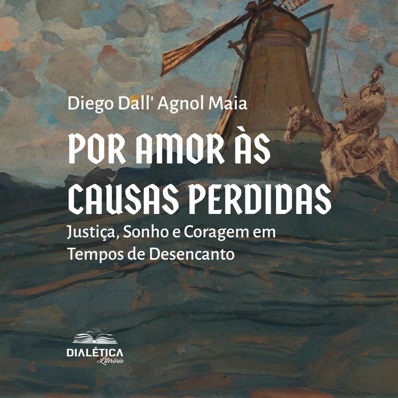 Por Amor às Causas Perdidas