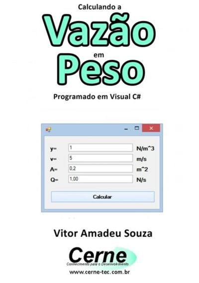 Calculando A  Vazão Em Peso Programado Em Visual C#