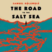 The Road to the Salt Sea