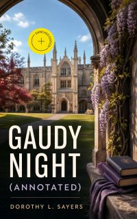 Gaudy Night (Annotated)