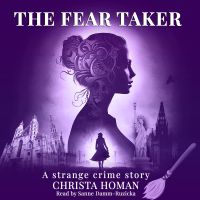 THE FEAR TAKER