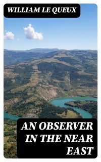 An Observer in the Near East