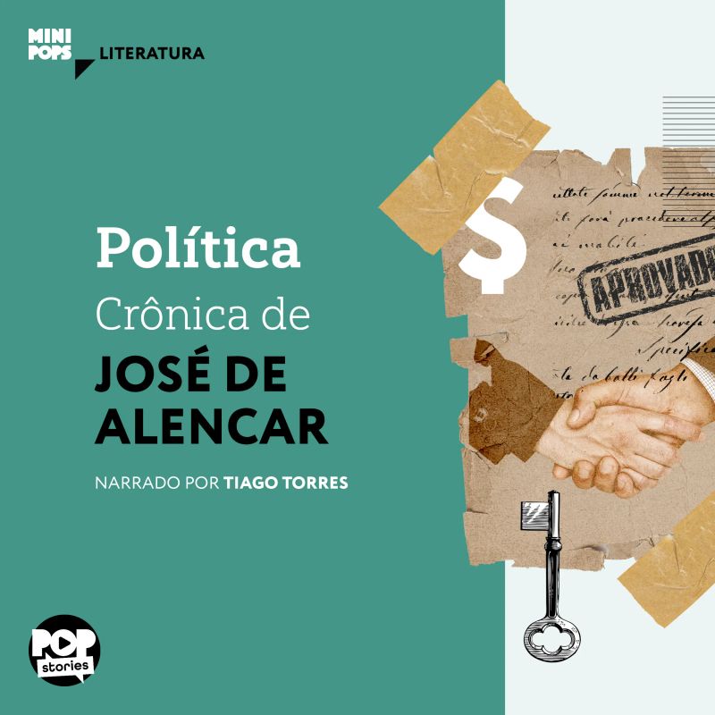 Política: Crônica de José de Alencar