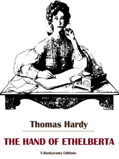 The Hand of Ethelberta