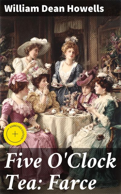 Five O'Clock Tea: Farce