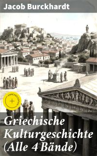 Griechische Kulturgeschichte (Alle 4 Bände)