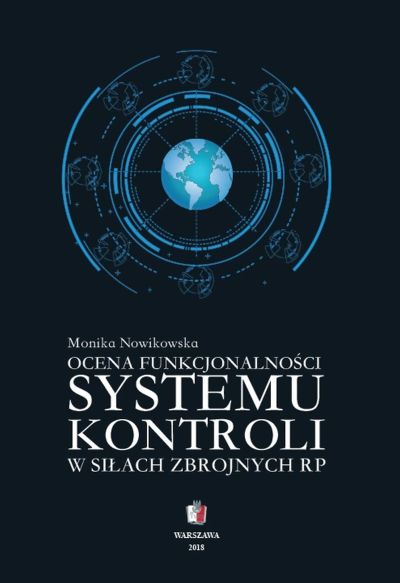 Ocena funkcjonalności systemu kontroli w Siłach Zbrojnych RP