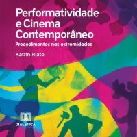 Performatividade e Cinema Contemporâneo