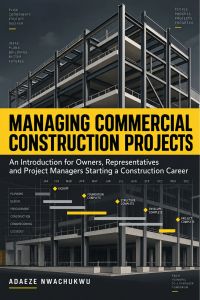Managing Commercial Construction Projects