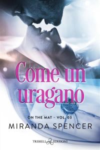 Come un uragano