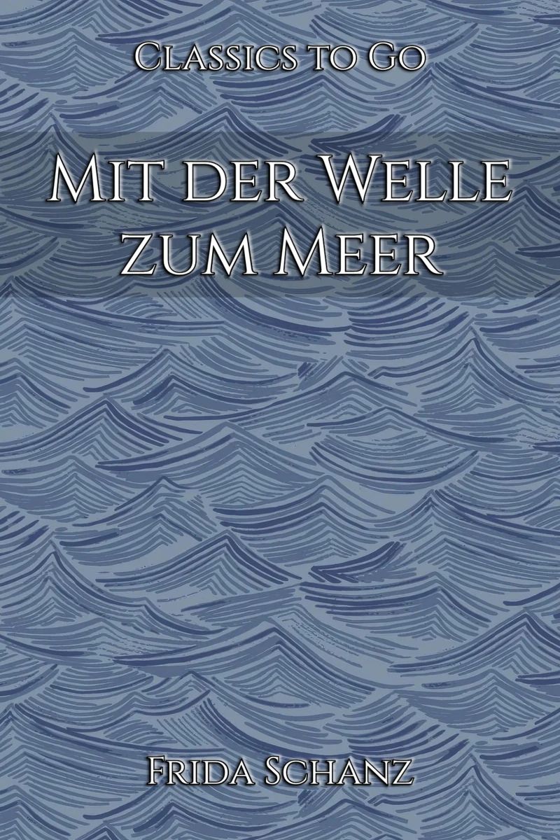 Mit der Welle zum Meer