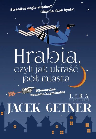 Hrabia, czyli jak ukraść pół miasta