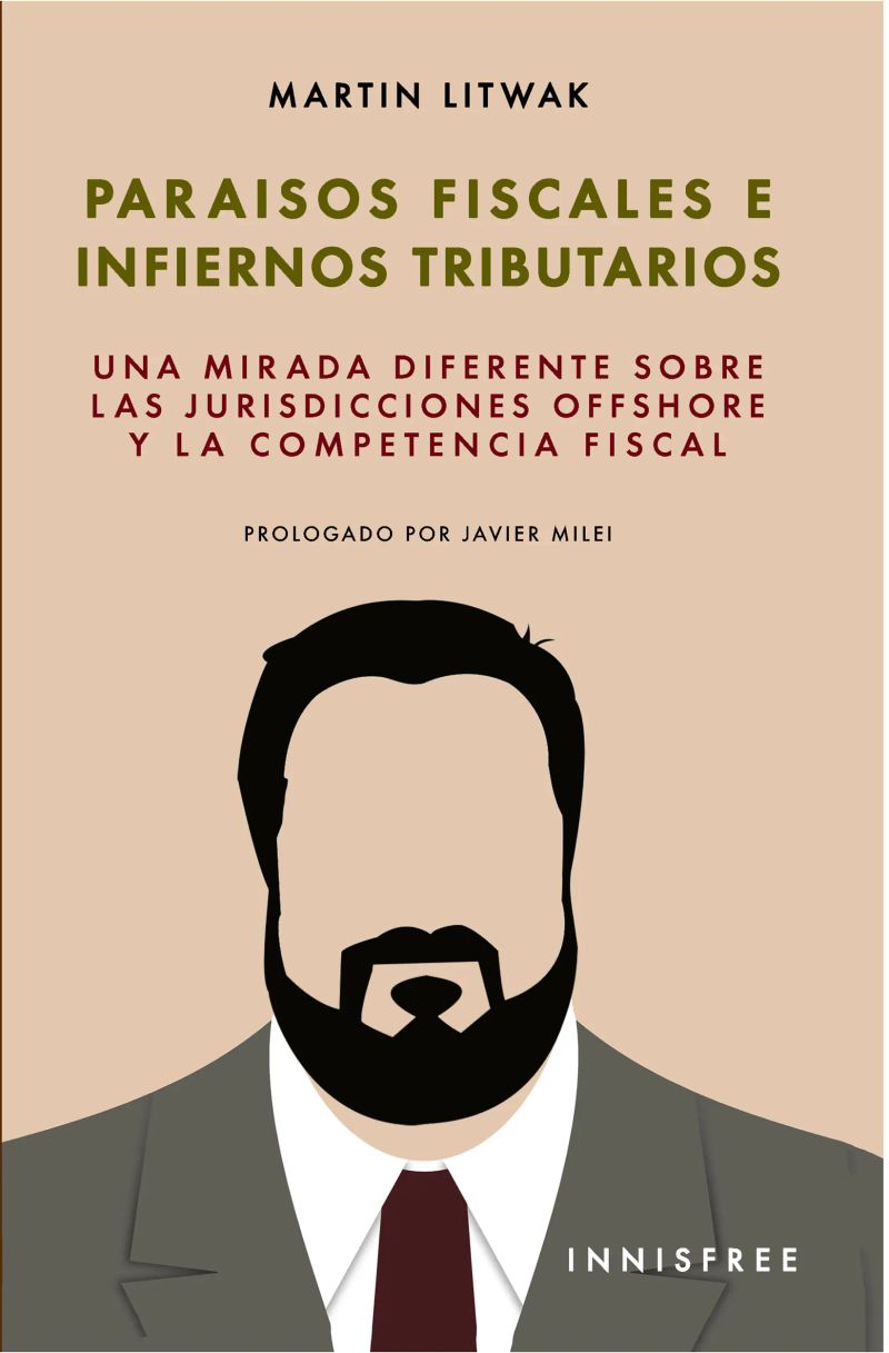 Paraísos fiscales e infiernos tributarios: una mirada diferente sobre las juris…