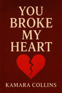 You Broke My Heart