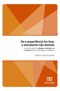Se a experiência for boa, o estudante não desiste