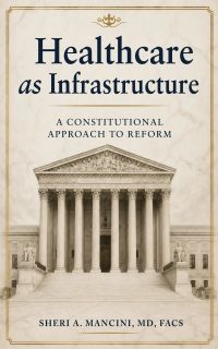 Healthcare as Infrastructure